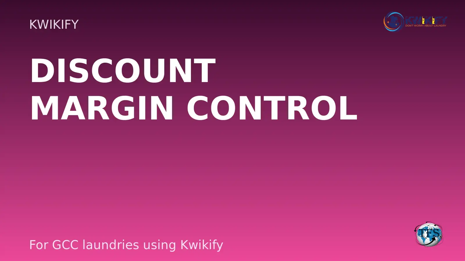 Laundry discount management software visual showing promotion governance with Kwikify logo top right and Tradify Services logo bottom right.